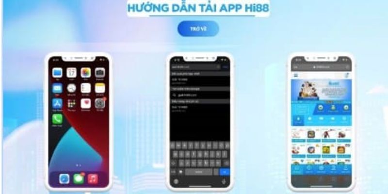 Thao tác trở nên thuận tiện khi tải app Hi88